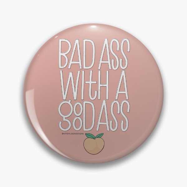 Item preview, Bad Ass with a Good Ass  designed and sold by Artsyalison.