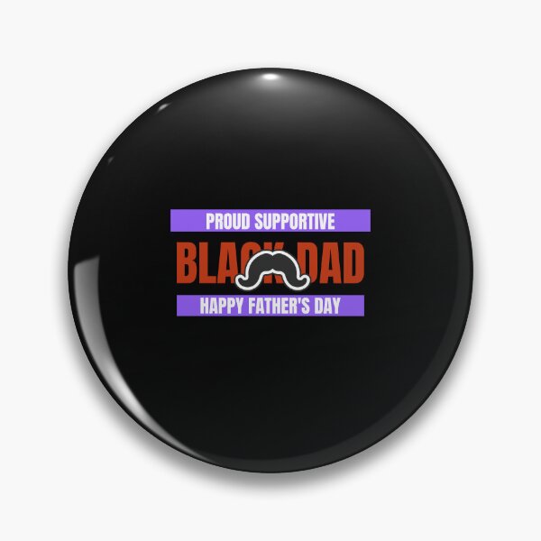 Item preview, Proud Supportive black dad designed and sold by Verbiage24.