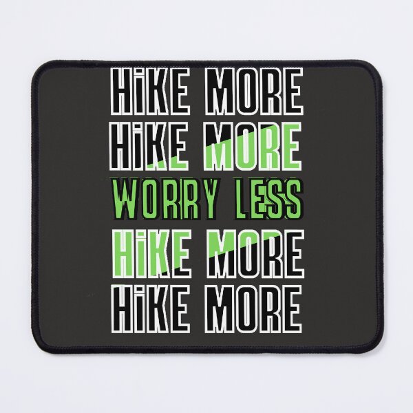 Item preview, Hike more worry less designed and sold by T-ShirtIn85.