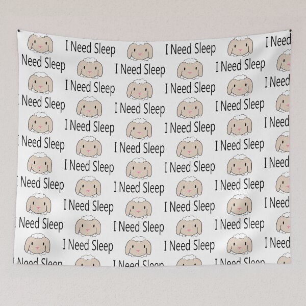 Item preview, I Need Sleep designed and sold by Brooke Garrett.