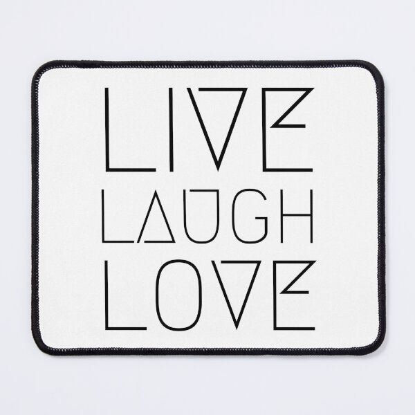 Item preview, Live Laugh Love designed and sold by MavenStrides.