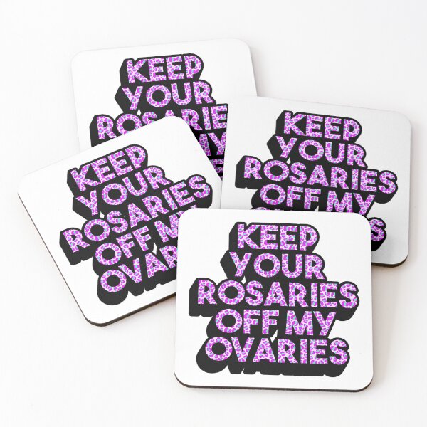 Item preview, Keep Your Rosaries Off My Ovaries  Pro-Choice Feminist  designed and sold by EdwardSamuels.