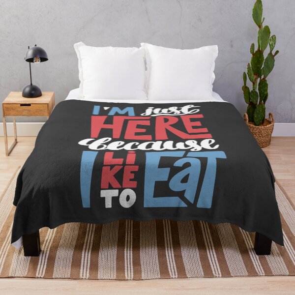 Item preview, I'm just here because I like to eat motivational quote designed and sold by pocketgraphic.