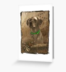 Hunt Tested Hunt Proven Greeting Card