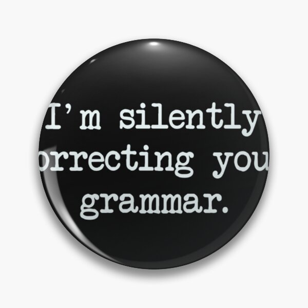 Item preview, Im Silently Correcting Your Grammar 2394 designed and sold by Russellones.