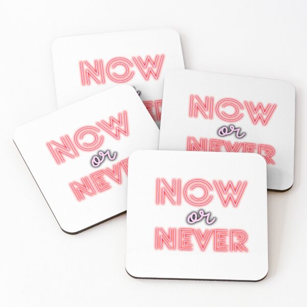 Item preview, Now or never designed and sold by Jaadueekala.