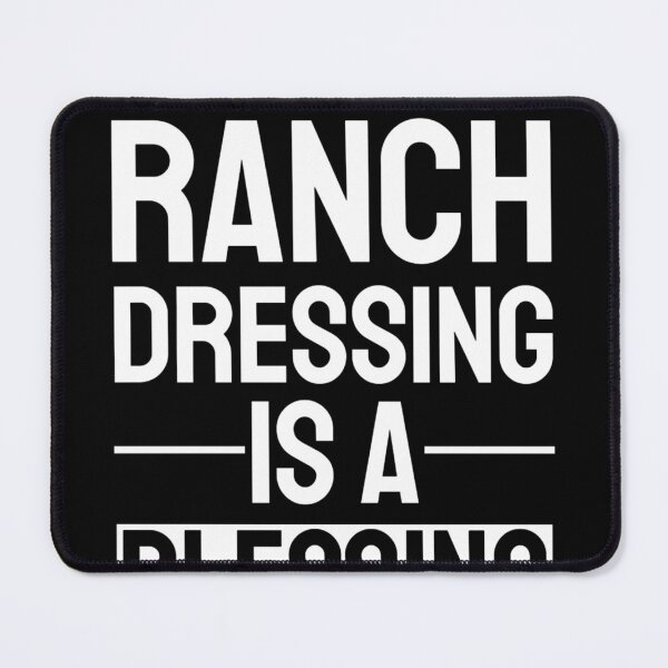 Item preview, Ranch Dressing Is A Blessing designed and sold by LegOlenve.