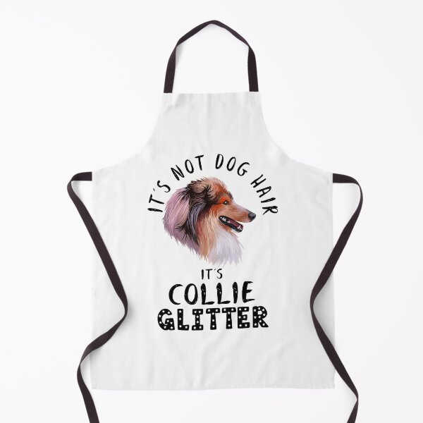 Item preview, It's not dog hair it's COLLIE glitter funny dog quote designed and sold by theshirtinator.