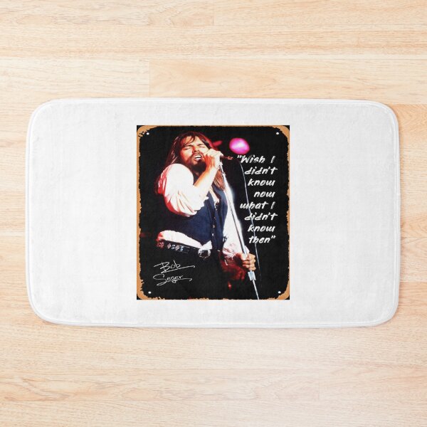 Item preview, wish didnt now what didnt thenbob seger designed and sold by BuiOnte.