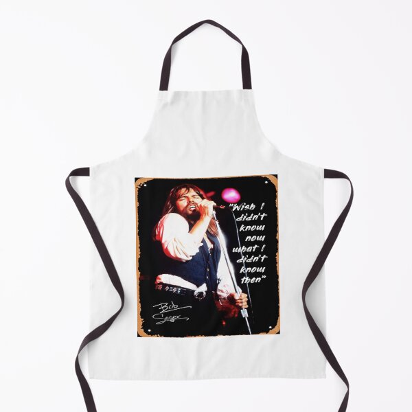 Item preview, wish didnt now what didnt thenbob seger designed and sold by BuiOnte.