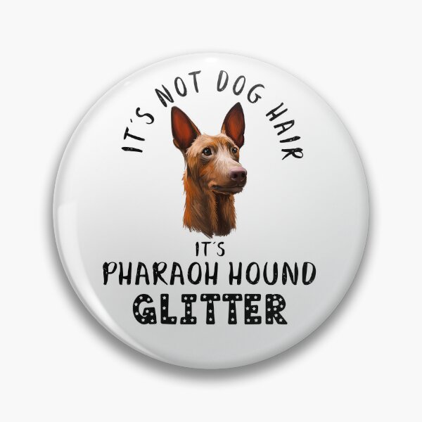 Item preview, It's not dog hair it's PHARAOH HOUND glitter funny dog quote designed and sold by theshirtinator.