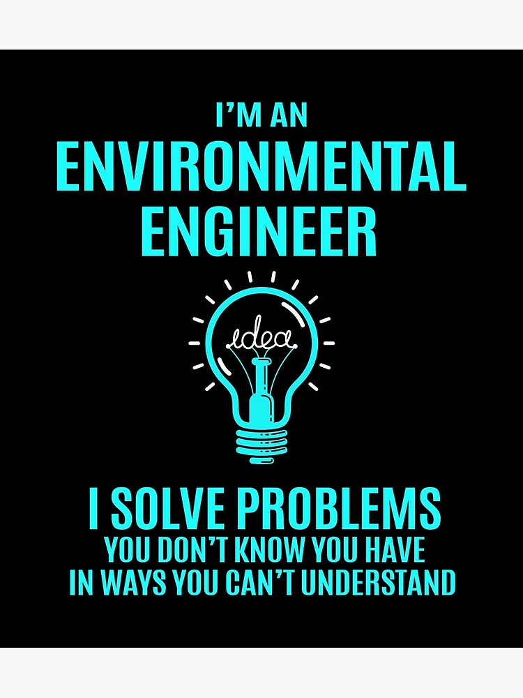 I'm A Environmental Engineer T-Shirt Gift