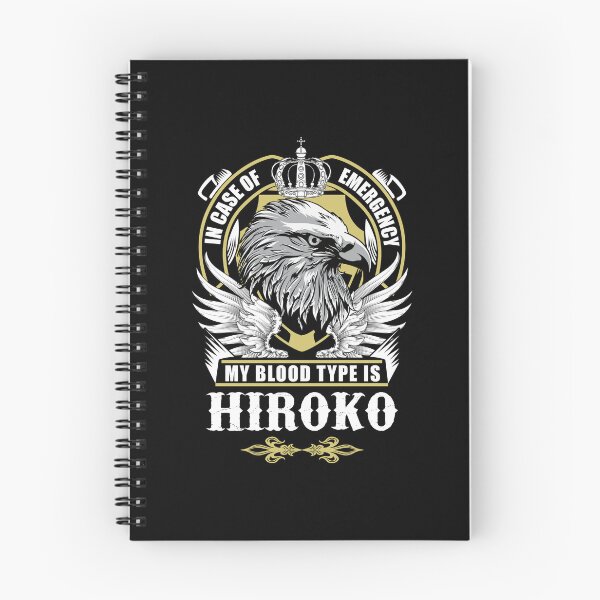 Item preview, Hiroko Name T Shirt - In Case Of Emergency My Blood Type Is Hiroko  Gift Item Tee designed and sold by jazminprin.