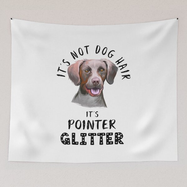 Item preview, It's not dog hair it's POINTER glitter funny dog quote designed and sold by theshirtinator.