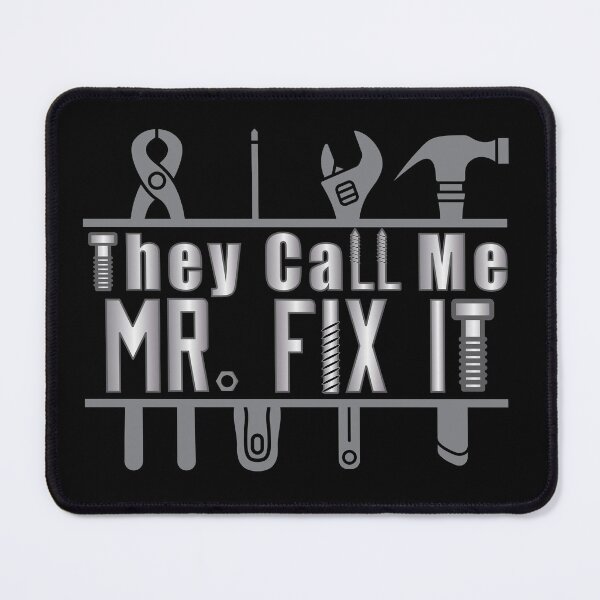 Item preview, They call me Mr. fix it best handyman designed and sold by onzpacesdesign.