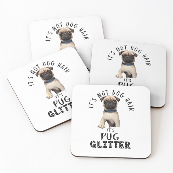 Artikelvorschau, Es sind keine Hundehaare, sondern PUG-Glitzer, lustiges Hundezitat entworfen und verkauft von theshirtinator.