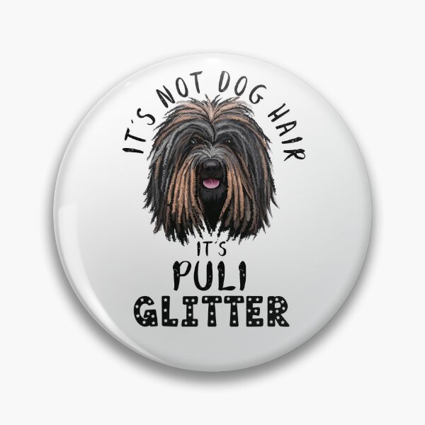 Item preview, It's not dog hair it's PULI glitter funny dog quote designed and sold by theshirtinator.