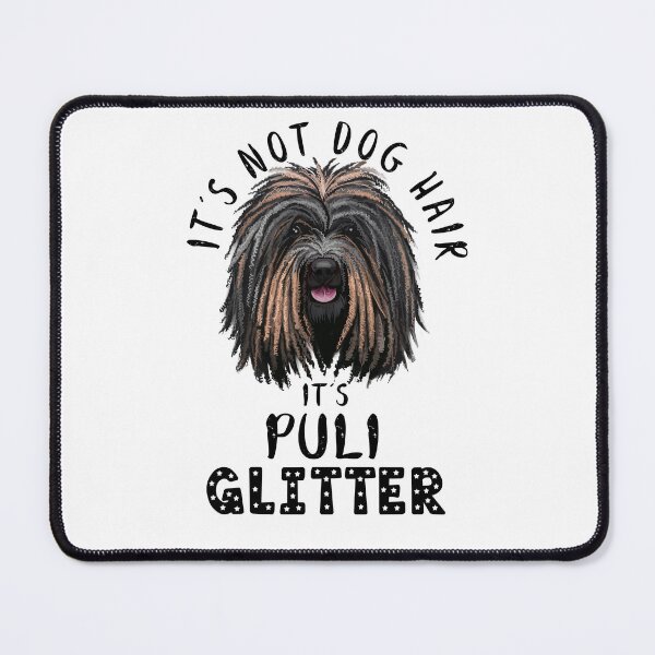 Item preview, It's not dog hair it's PULI glitter funny dog quote designed and sold by theshirtinator.