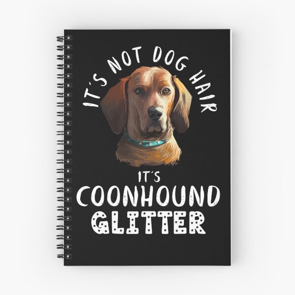 Item preview, It's not dog hair it's REDBONE COONHOUND glitter funny dog quote designed and sold by theshirtinator.