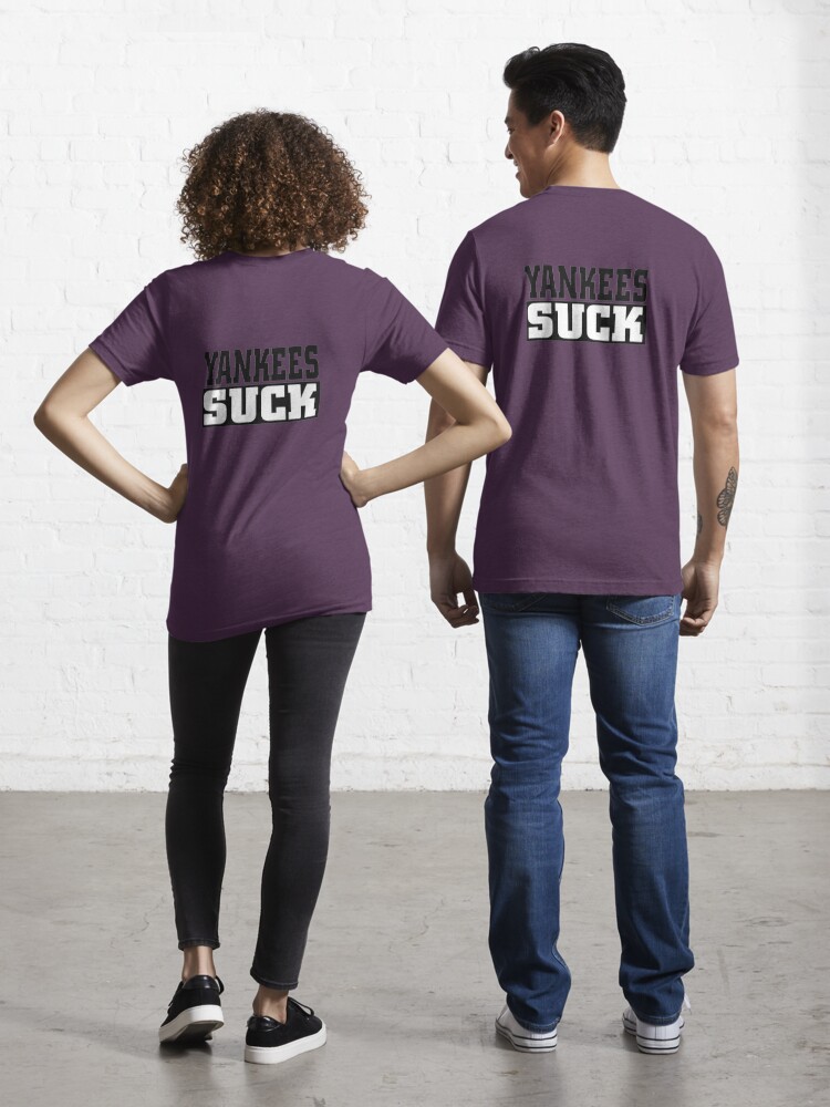 Yankees Suck T-Shirt - Yesweli