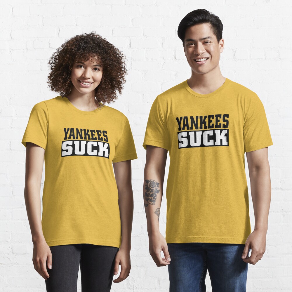 Yankees Suck T-Shirt - Yesweli