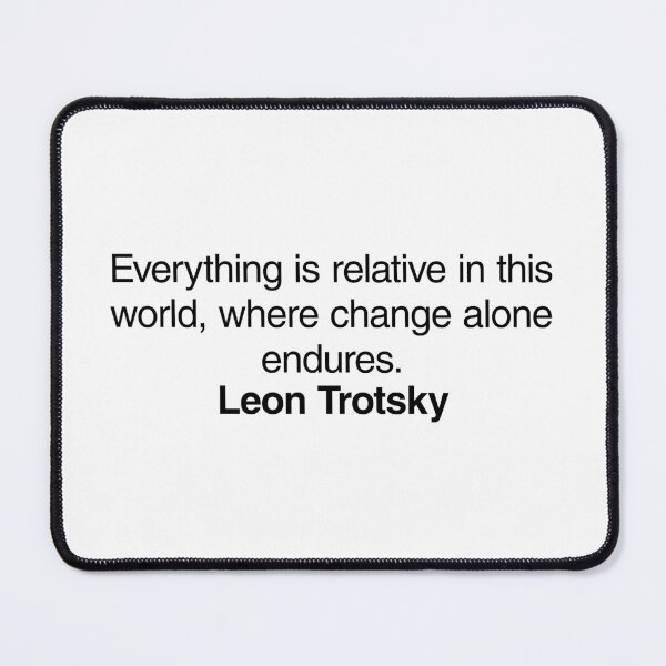 Item preview, Leon Trotsky Communist Quote. Best Gift for a Leon Trotsky's Socialist Fan (Communism quotes). designed and sold by margaretgiles.