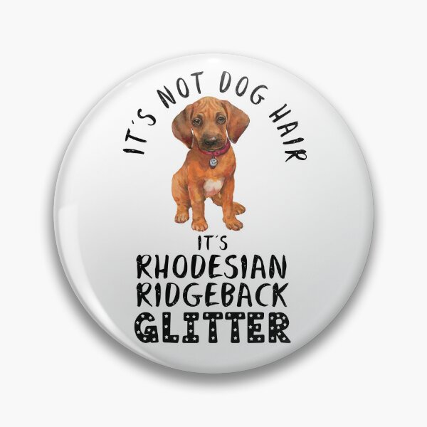 Item preview, It's not dog hair it's RHODESIAN RIDGEBACK glitter funny dog quote designed and sold by theshirtinator.