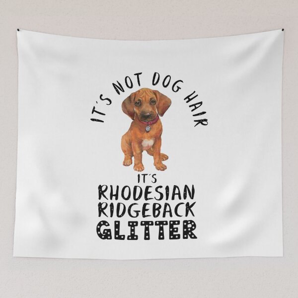 Item preview, It's not dog hair it's RHODESIAN RIDGEBACK glitter funny dog quote designed and sold by theshirtinator.