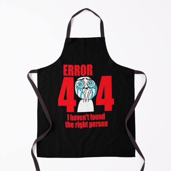 Item preview, Error 404 -  I haven't found the right person.,Black designed and sold by Vaccine159.