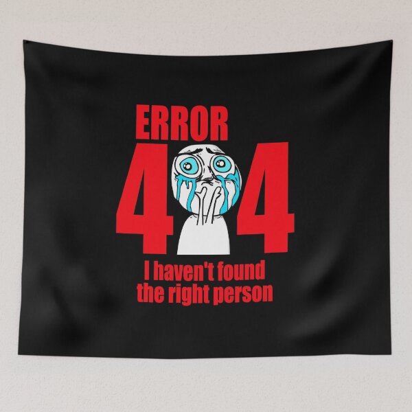 Item preview, Error 404 -  I haven't found the right person.,Black designed and sold by Vaccine159.