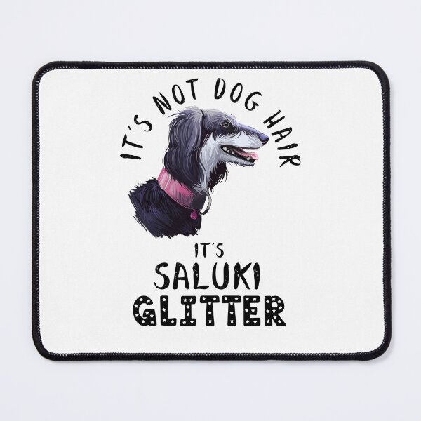 Item preview, It's not dog hair it's SALUKI glitter funny dog quote designed and sold by theshirtinator.