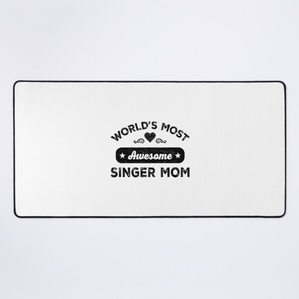 Item preview, Worlds Most Awesome Singer Mom designed and sold by NoiLanDFes.
