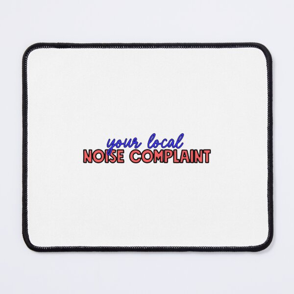Item preview, Your Local Noise Complaint Music Funny Joke Party designed and sold by NoiLanDFes.