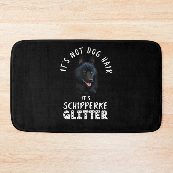 Item preview, It's not dog hair it's SCHIPPERKE glitter funny dog quote designed and sold by theshirtinator.