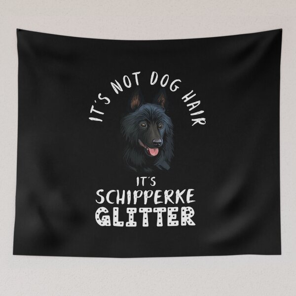 Item preview, It's not dog hair it's SCHIPPERKE glitter funny dog quote designed and sold by theshirtinator.