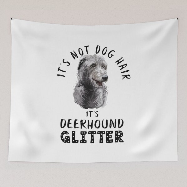 Item preview, It's not dog hair it's SCOTTISH DEERHOUND glitter funny dog quote designed and sold by theshirtinator.