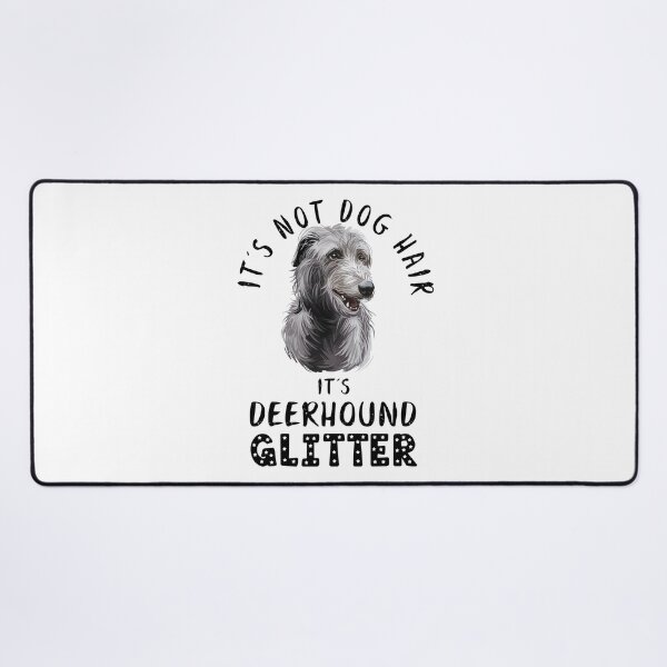 Item preview, It's not dog hair it's SCOTTISH DEERHOUND glitter funny dog quote designed and sold by theshirtinator.