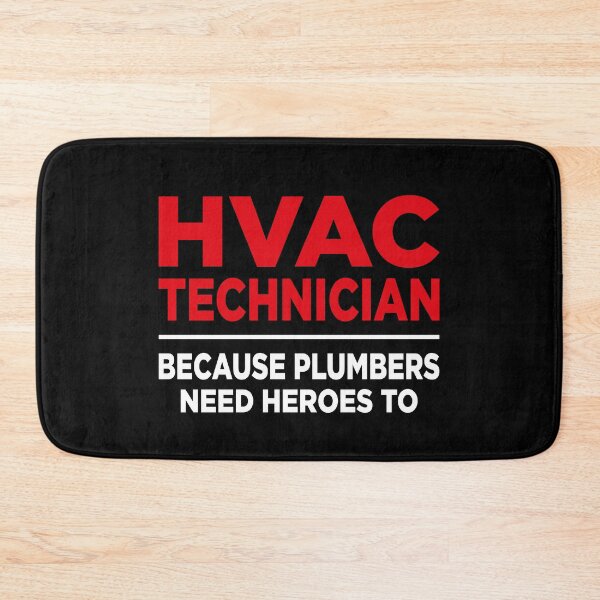 Item preview, HVAC Technician Because Plumbers Need Heroes To designed and sold by Tatus Brinal.