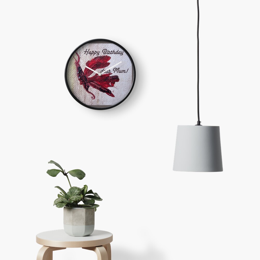 Happy Birthday dear Mum! Butterfly design Clock