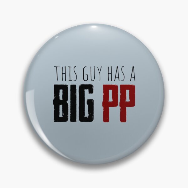 Item preview, big pp energy           designed and sold by AshleyPaigeC.