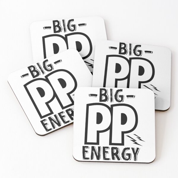 Item preview, big pp energy        designed and sold by AshleyPaigeC.