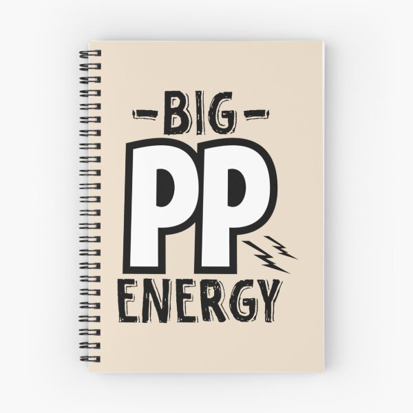 Item preview, big pp energy        designed and sold by AshleyPaigeC.