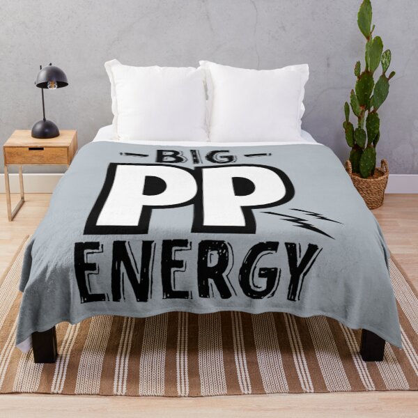 Item preview, big pp energy        designed and sold by AshleyPaigeC.