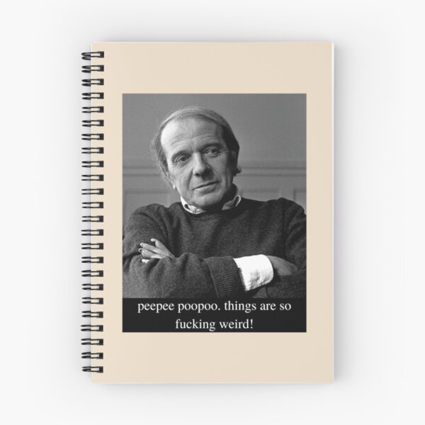 Item preview, Deleuze _quot_peepee poopoo things are so fucking weird_quot_   designed and sold by AshleyPaigeC.