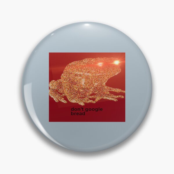 Item preview, don_t google bread   designed and sold by AshleyPaigeC.