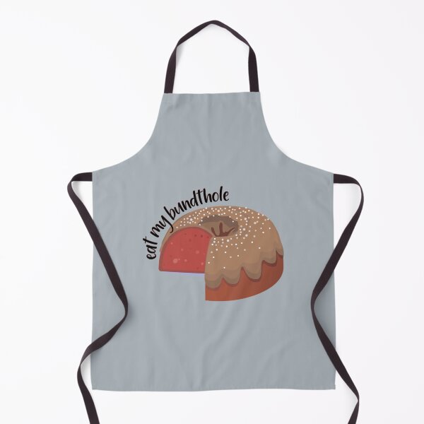 Item preview, Go ahead and eat my bundt hole   designed and sold by AshleyPaigeC.