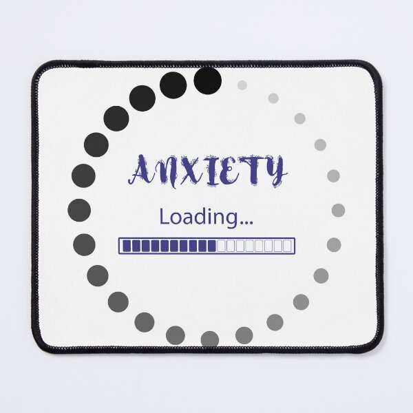 Item preview, Anxiety Loading designed and sold by ckylin.
