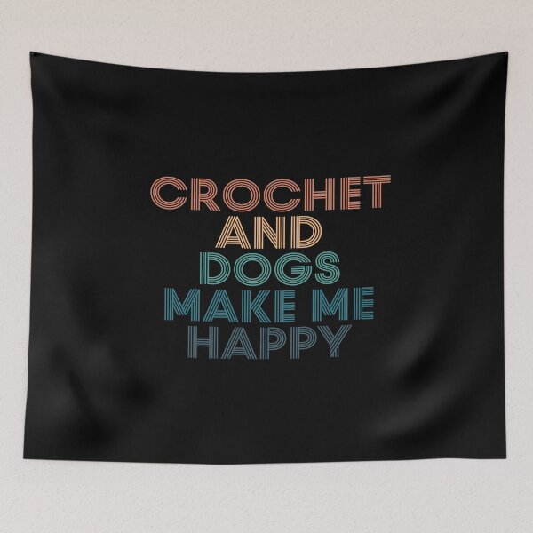 Item preview, Crochet And Dogs Make Me Happy- Gift for Crochet & Dogs Fans designed and sold by kindxinn.