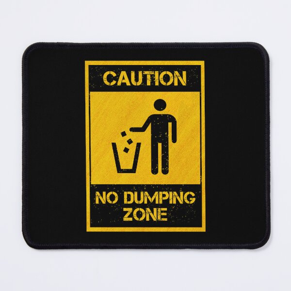 Item preview, No Dumping Zone designed and sold by CAUTION SHOP.