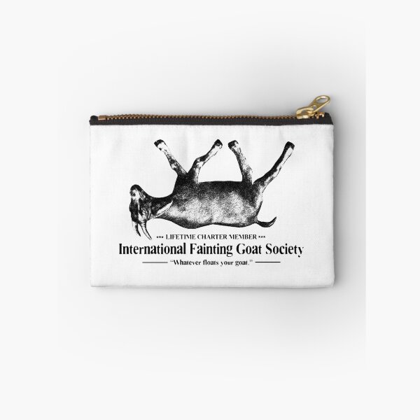 Item preview, International Fainting Goat Society. What else is there? designed and sold by ValorMediaworks.